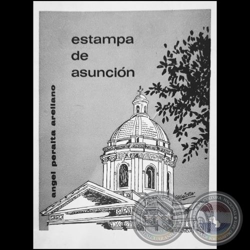 ESTAMPA DE ASUNCIÓN - Autor: ÁNGEL PERALTA ARELLANO - AñO 1970